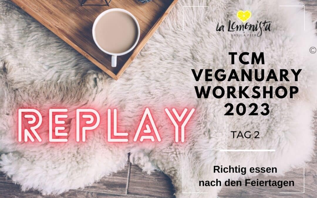 REPLAY TAG 2 – VEGANUARY aber richtig WORKSHOP