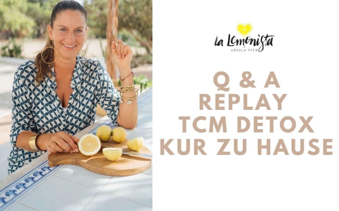 REPLAY 1: Q & A vor der TCM DETOX KUR zu Hause