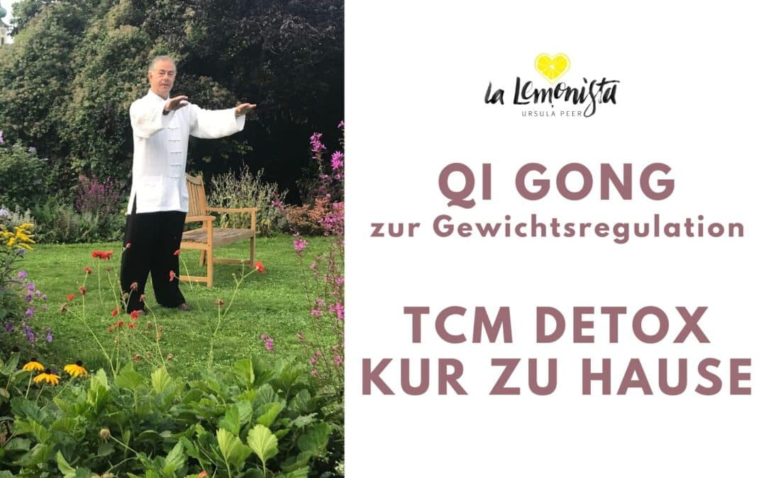 REPLAY 3: QI GONG Gewichtsregulation TCM DETOX KUR