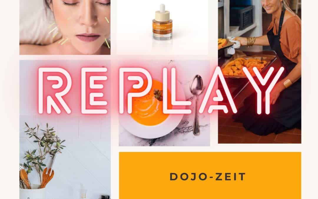 REPLAY: Die DOJO Zeit