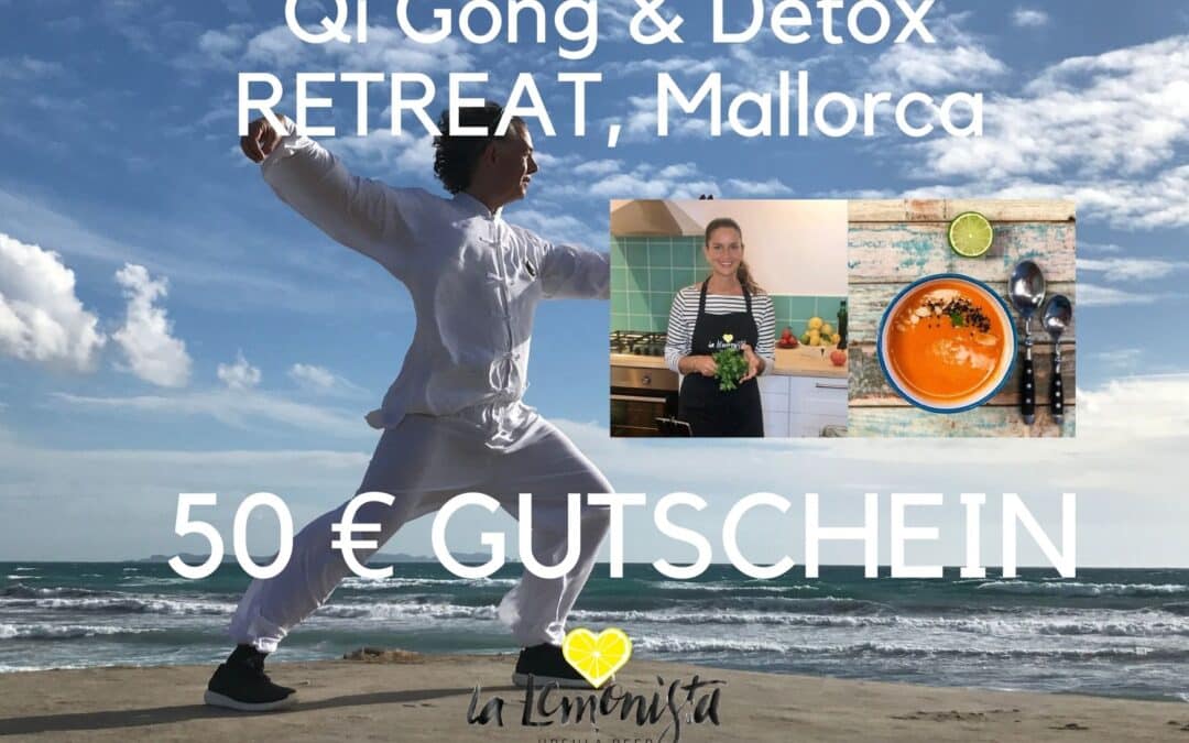 Qi Gong & DETOX Retreat, Mallorca, 18. – 24. 4. 2021