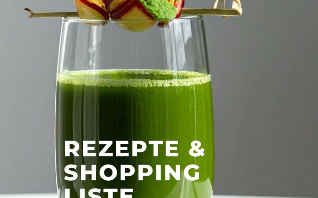 REZEPTE, LINKS & Shopping Liste zur TCM DETOX Kur