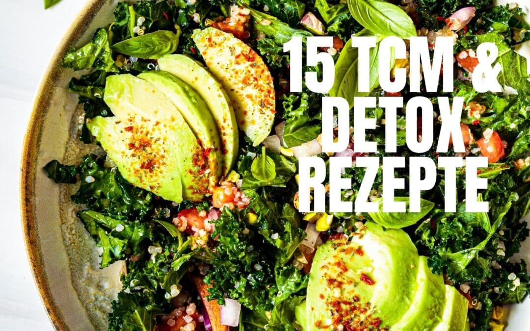 REZEPTE, LINKS & Shopping Liste zur TCM DETOX Kur